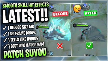 Latest Smooth Effects Hit Skill Config In Mobile Legends | Work All Hero & Graphics - Patch Suyou
