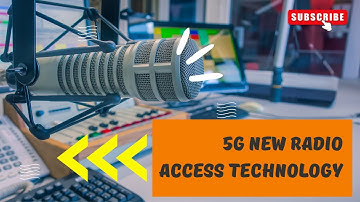 5G New Radio Access Technology