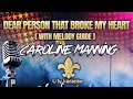 Caroline Manning - dear person that broke my heart (Karaoke With Melody)