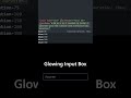 Create Glowing Neon Input Box using Tailwind #tailwind #coding #code #webdevelopment #web #tutorial
