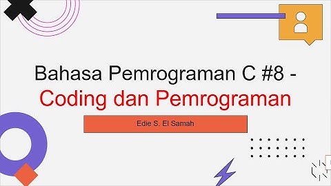 Bahasa Pemrograman C #8 - Coding dan Pemrograman - Informatika Kelas X