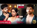Pyaar Sey Bandhe Rishte - Episode 23 | Avinash Mishra | Dipali Sharma | Shhraddha New Hindi Serial