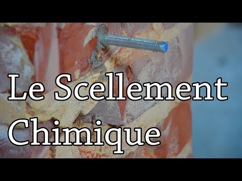 LE SCELLEMENT CHIMIQUE - Mise en oeuvre et explications (chemical seal)