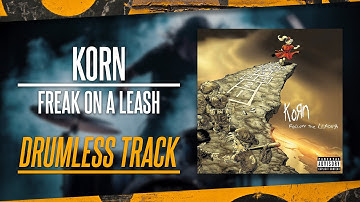 Korn - Freak On A Leash (Drumless) NO DRUMS - High Quality
