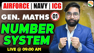 Number System - 1 | Airforce Online Classes 2024 | Airforce y group General Maths syllabus 2025