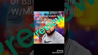 Prom for Bathroom Talk W/Memphis Will