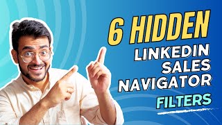 These 6 hidden LinkedIn Sales Navigator filters got us $257k in new revenue [FULL BREAKDOWN]