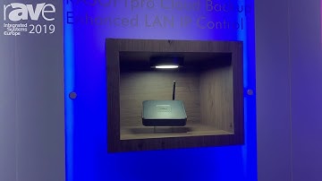 ISE 2019: Rako Controls Debuts Hub IoT Bridge Solution, Either Wired or Wireless, With NFC