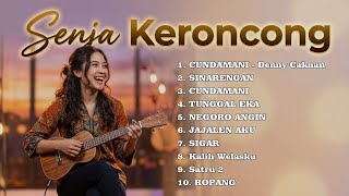 CUNDAMANI - DENNY CAKNAN💖 Keroncong Modern Terbaru 2026 | Kumpulan Lagu Senja Keroncong Cover💖