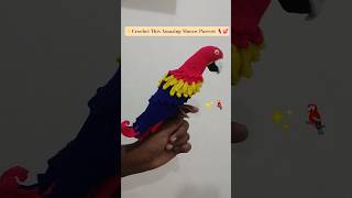 Crochet Macaw Parrot 🦜💕 You Never Seen ✨🌼Amazing & Beutiful African Macaw Parrot #crochetmacawparrot