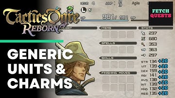 Tactics Ogre Reborn Tips - Generic Units and Charms + 1K Subs!!! ❤️