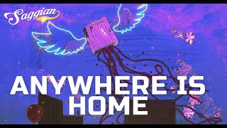 KSHMR - ANYWHERE IS HOME (SAGGIAN REMIX/EDIT 2022 ) 💜🎶 - LYRICS VIDEO