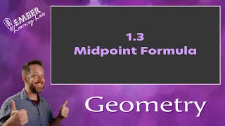 Celebrity 1-3 Midpoint Formula | Geometry | Ember Learning Labs Net Worth