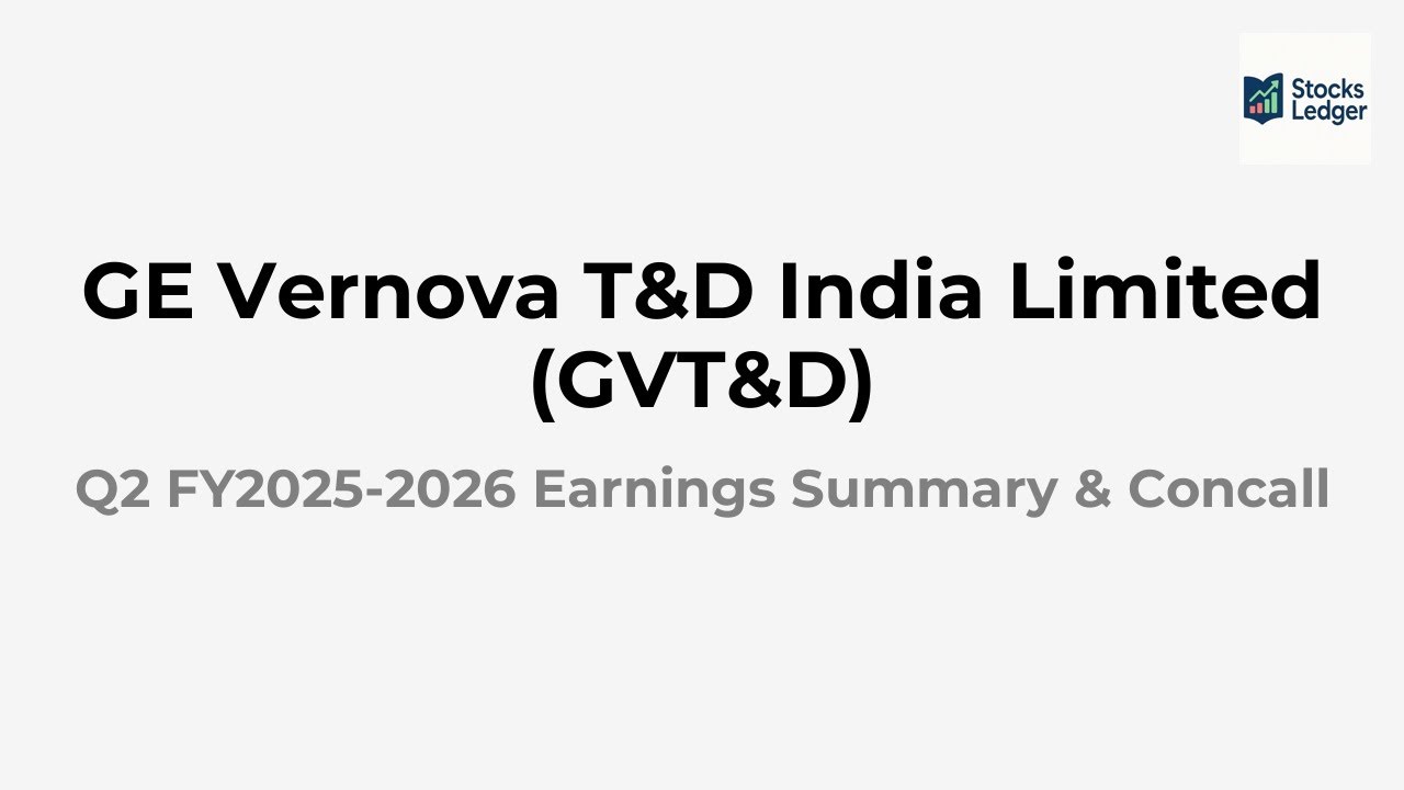 GE Vernova T&D India Limited (GVT&D) Earnings Conference call for Q2 FY2025-2026