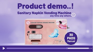 Product Demo Video Manual Operated Sanitary Napkin Vending Machine | Napkin Storage Capacity 30 Pads