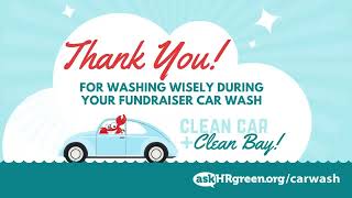 askHRgreen.org • Fundraiser Car Wash Kit Tutorial