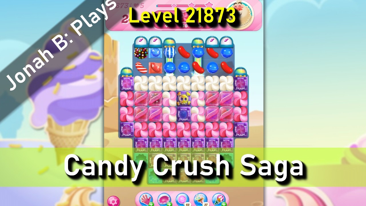 Candy Crush Saga Level 21873 - YouTube