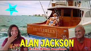 Music Reaction | First time Reaction Alan Jackson Jimmy Buffet - It's Five O'Clock Somewhere