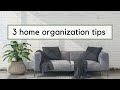 3 Simple Home Organization Tips to Try Today