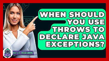 When Should You Use Throws To Declare Java Exceptions? - Next LVL Programming