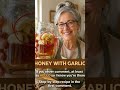 Eat garlic and honey on an empty stomach for 7 days.