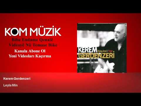 Kerem Gerdenzeri - Leyla Min (Official Audio © Kom Müzik)