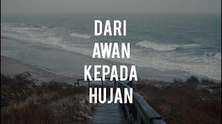 CERITA PENDEK : DARI AWAN KEPADA HUJAN (Terinspirasi dari Raditya Dika)