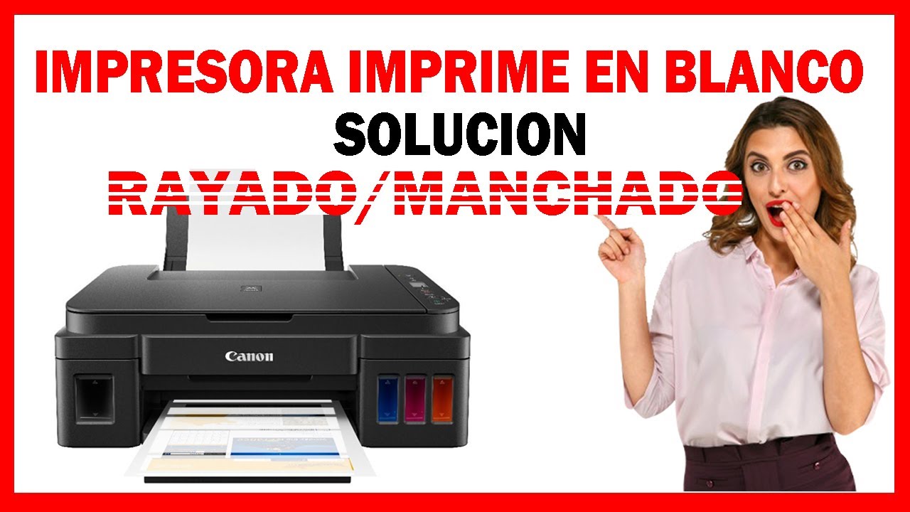 SOLUCIÓN IMPRESORA IMPRIME EN BLANCO//NO IMPRIME BIEN LOS COLORES//IMPRIME  RAYADO/IMPRESIÓN MANCHADO - YouTube