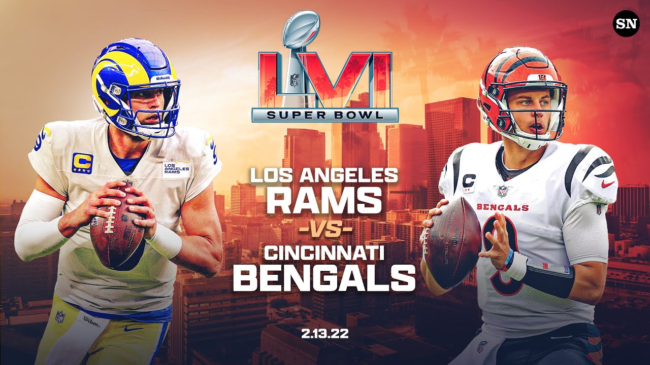 Super Bowl 56 Recap: Los Angeles Rams 23, Cincinnati Bengals 20