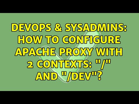 DevOps & SysAdmins: How to configure apache proxy with 2 contexts: "/" and "/dev"?