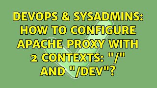Celebrity DevOps & SysAdmins: How to configure apache proxy with 2 contexts: "/" and "/dev"? Net Worth
