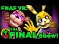 FNAF VR - The End of FNAF! | Five Nights At Freddy's VR: Help Wanted (Ending)