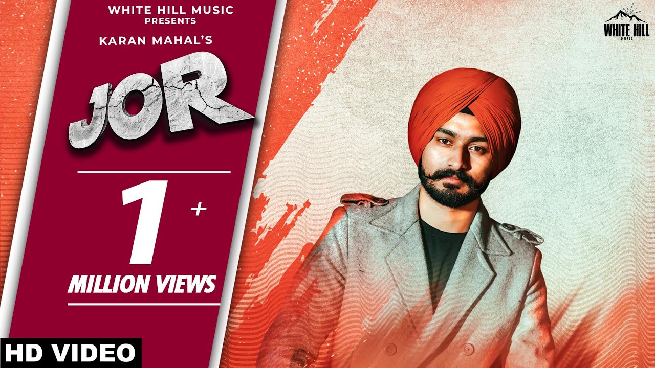 Jor (Official Video) Karan Mahal | Cheetah | Punjabi Song 2022