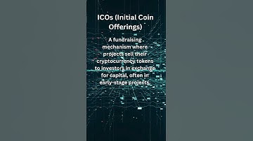 ICOs (Initial Coin Offerings) | Must-Know Cryptocurrency Terms Explained Simply