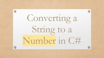 Converting a String to a Number in C#
