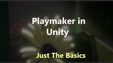 Unity + Playmaker