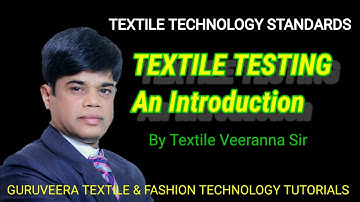 Textile Testing | Physical testing I Chemical testing I Eco friendly testing I Testing methods
