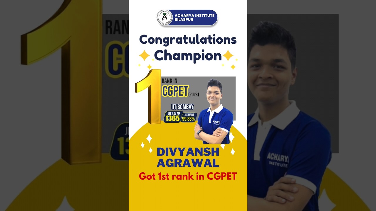 Congratulations to our Champs 🎉 || 1st Rank in CGPET ✌🏻 || Acharya Institute 💙