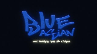 BLUE ASIAN - BIG D OZAMA FT. X4NARCHY , HAZY ZD & KUREIJI WRIGHT    ( OFFICIAL MV )