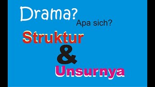 DRAMA II Unsur INTRINSIK & Unsur EKSTRINSIK DRAMA II Unsur INTRINSIK & Unsur EKSTRINSIK