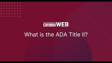 What is the ADA Title II? | Accessible Web