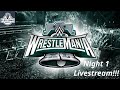 Wwe wrestlemania 40 night 1 livestream watch along  full show reactions  recap the rock returns