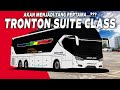 BUS TRONTON SUITE CLASS PERTAMA...!!! KEBUTUHAN SLEEPER BUS SAAT INI