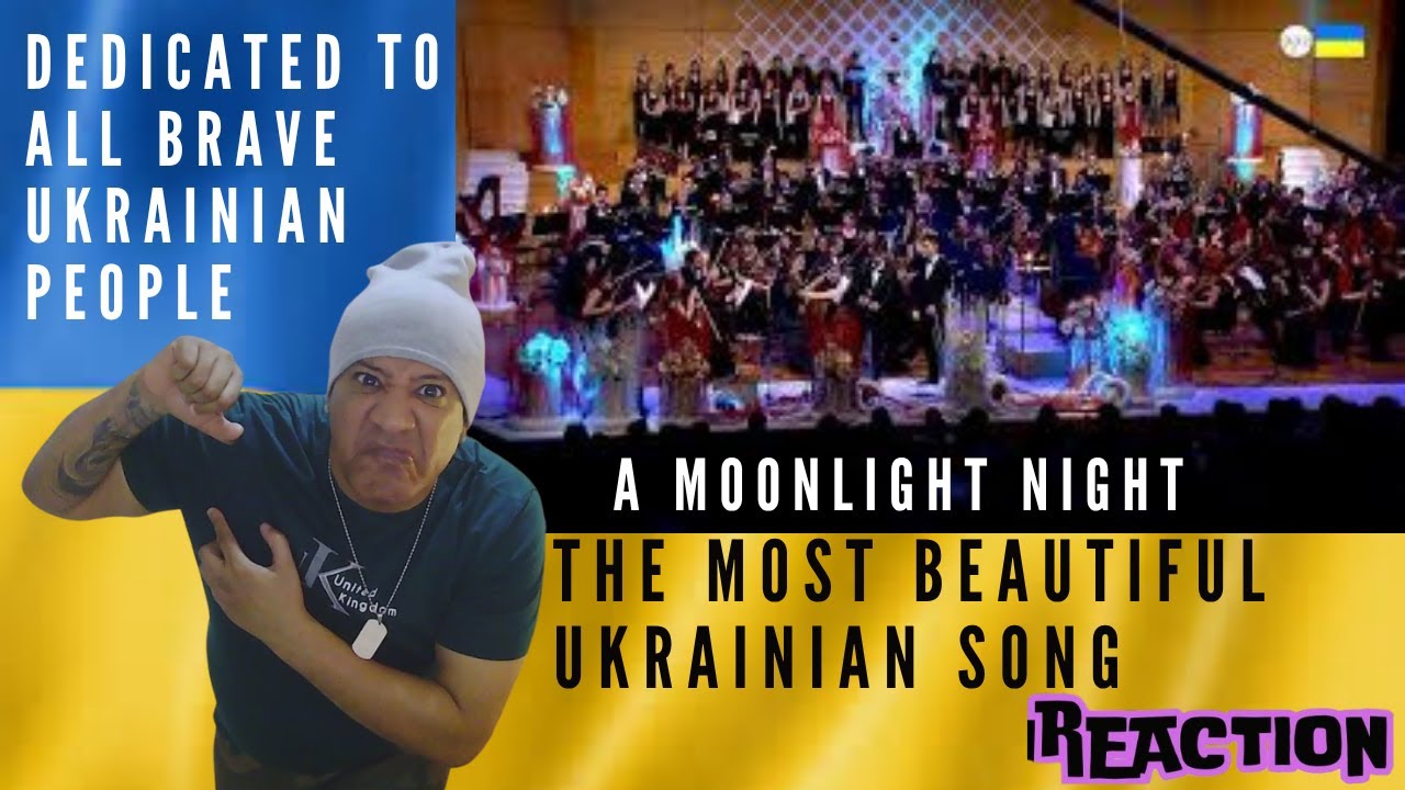 A Moonlight Night -  Beautiful Ukrainian Song Dedicated to All Brave Ukrainians MUSIC REACTION