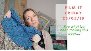 Crochet Beginners Film It Friday 25/05/18