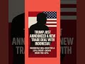 Trump just dropped a new trade deal with Indonesia #trump #prabowo #indonesia #tariffs #tradedeal
