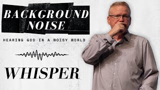 Background Noise – Whisper |  Pastor Don Duncan | Tree of Life Church screenshot 2