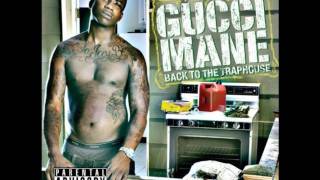 05. I Might Be - Gucci Mane | Back to the Traphouse