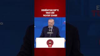 Erdoğan'dan CHP'ye Tokat Gibi 'Mehter' Cevabı! #Shorts