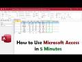 Microsoft Access in 5 Minutes | Quick Beginner Tutorial for Absolute Beginners